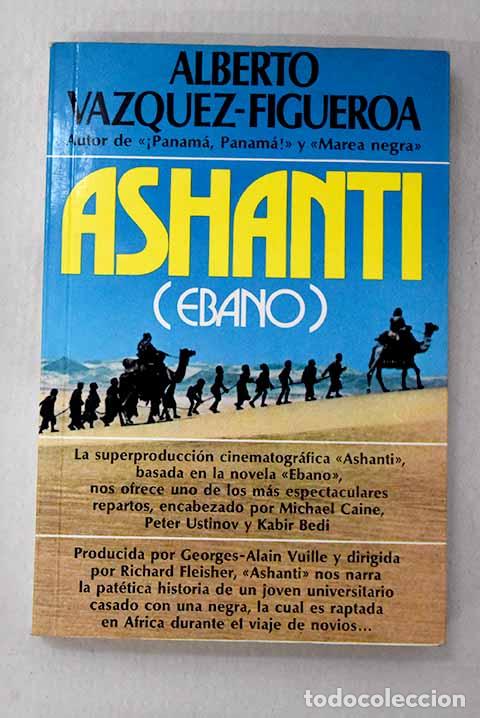 Libros: &Eacute;bano: la ruta de los esclavos.- V&aacute;zquez-Figueroa, Alberto
