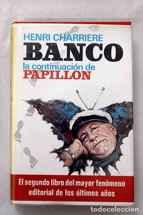 Libros: Banco: Charriere, Henri.- Charriere, Henri - Foto 1