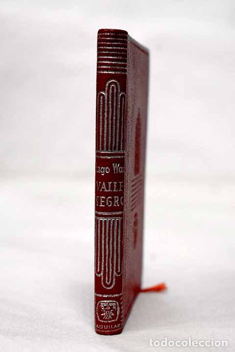 Libros: Valle negro: Wast, Hugo.- Wast, Hugo