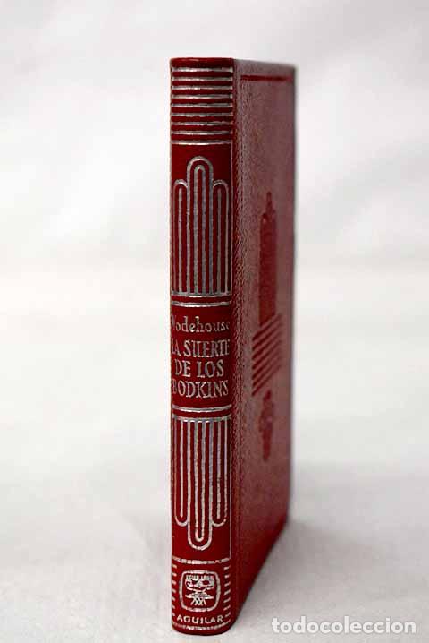 B&uuml;cher: La suerte de los Bodkin.- Wodehouse, P. G.