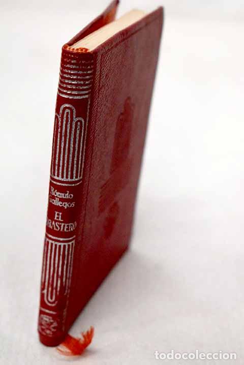Libros: El forastero ; Los emigrantes ; El milagro del a&ntilde;o.- Gallegos, R&oacute;mulo - Foto 1