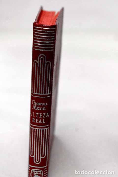 Libros: Alteza Real: Mann, Thomas.- Mann, Thomas - Foto 1