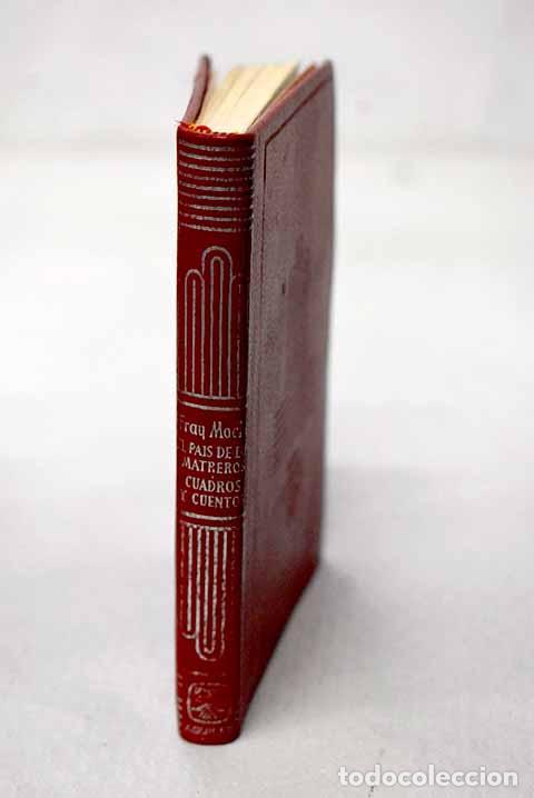 Libri di seconda mano: Un viaje al pa&iacute;s de los matreros ; seguido de Cuadros de la ciudad y Cuentos escogidos.- Fray Mocho