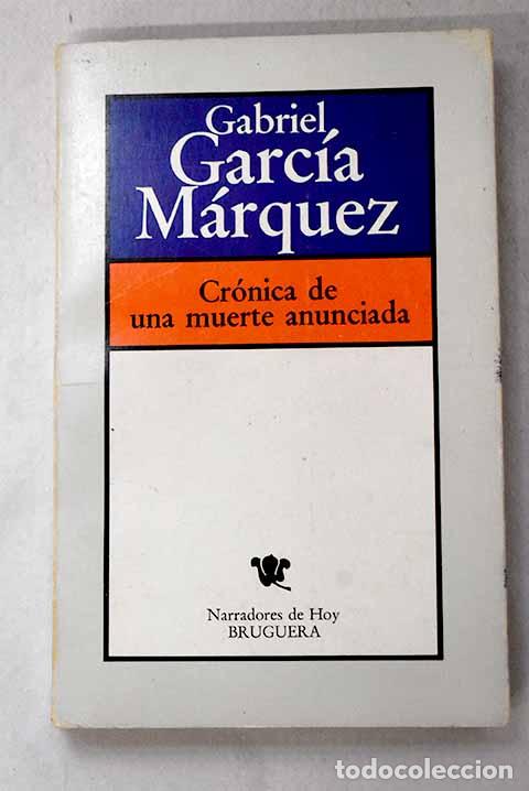 Libros: Cr&oacute;nica de una muerte anunciada.- Garc&iacute;a M&aacute;rquez, Gabriel