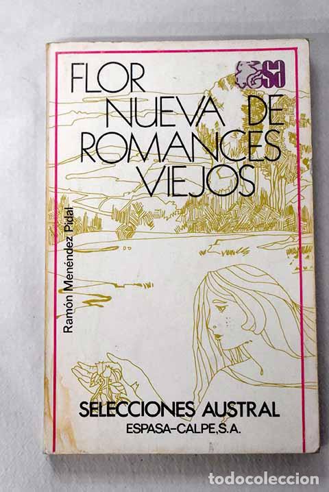 Libros: Flor nueva de romances viejos.- Men&eacute;ndez Pidal, Ram&oacute;n