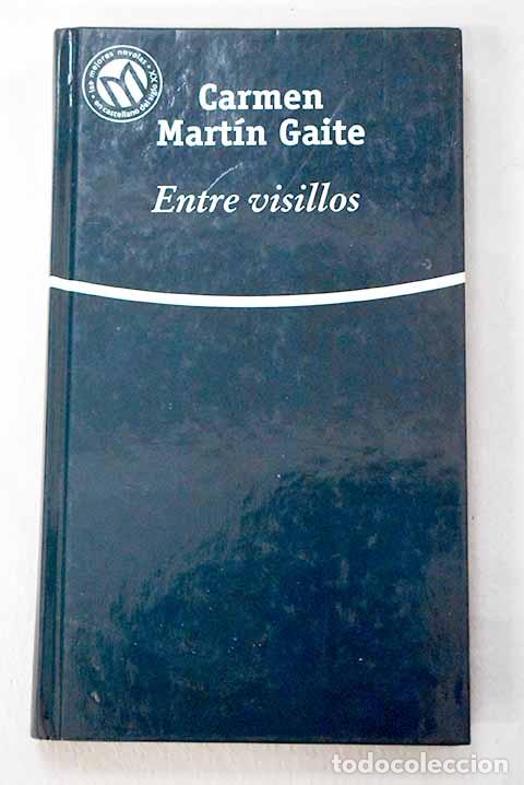 Libri di seconda mano: Entre visillos: Mart&iacute;n Gaite, Carmen.- Mart&iacute;n Gaite, Carmen