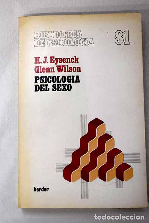 Libros: Psicolog&iacute;a del sexo: Eysenck, Hans Jurgen.- Eysenck, Hans Jurgen
