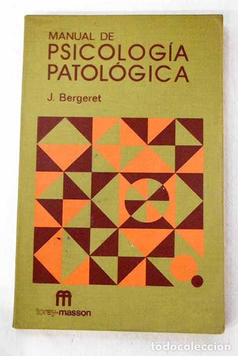Libros: Manual de psicolog&iacute;a patol&oacute;gica: teor&iacute;a y cl&iacute;nica