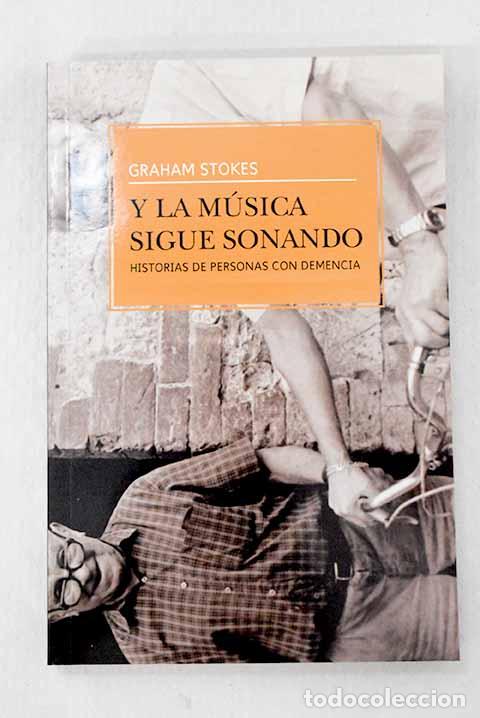 Libros: Y la m&uacute;sica sigue sonando.- Stokes, Graham - Foto 1