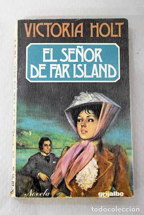 Libros: El se&ntilde;or de Far Island.- Holt, Victoria - Foto 1