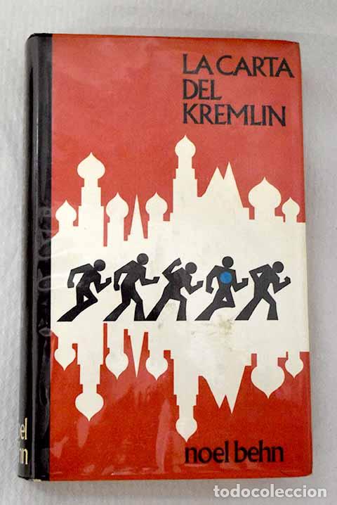 Libros: La carta del Kremlin.- Behn, Noel - Foto 1