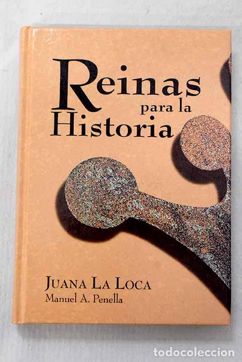 Libros: Juana la Loca: Penella, Manuel.- Penella, Manuel - Foto 1