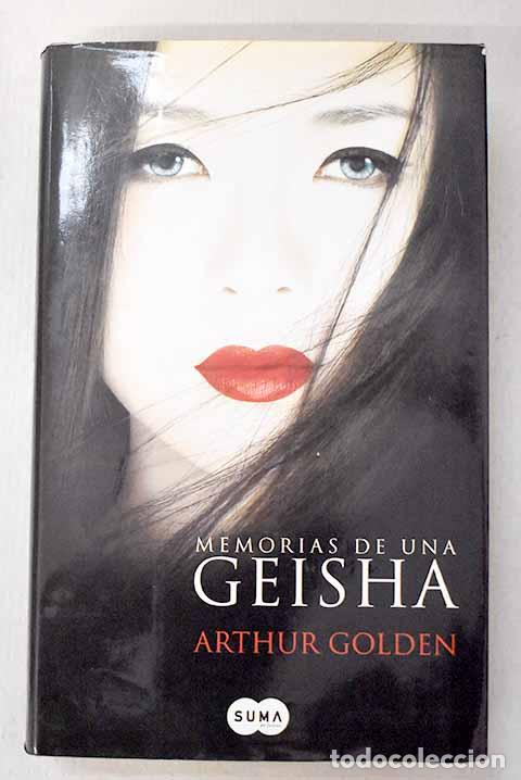 B&uuml;cher: Memorias de una geisha.- Golden, Arthur