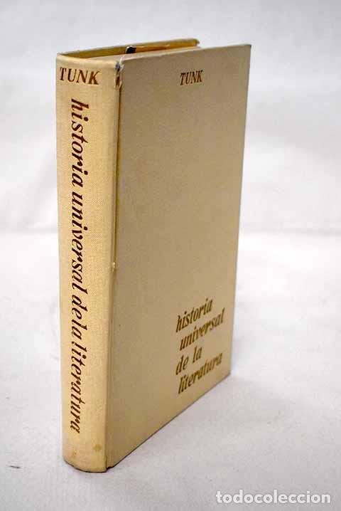 B&uuml;cher: Historia universal de la literatura, Tomo I.- Tunk, Eduard von
