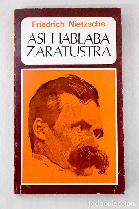 books: As&iacute; hablaba Zaratustra: un libro para todos y para nadie.- Nietzsche, Friedrich