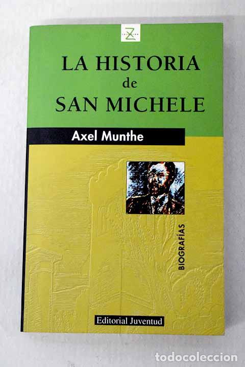 Libros: La historia de San Michele.- Munthe, Axel - Foto 1