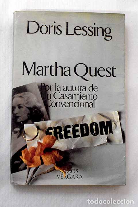 B&uuml;cher: Martha Quest: del ciclo novelistico Los hijos de la violencia .- Lessing, Doris