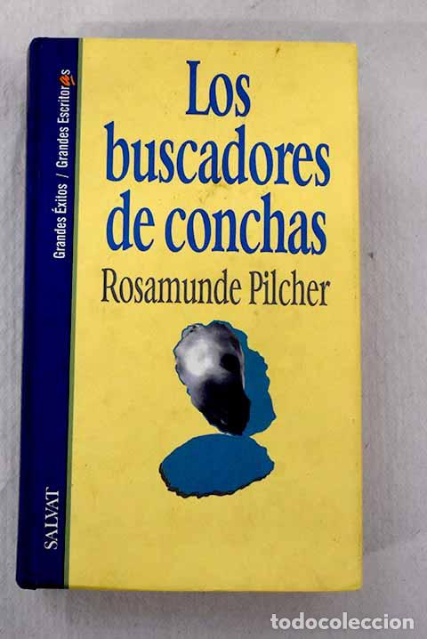 B&uuml;cher: Los buscadores de conchas.- Pilcher, Rosamunde