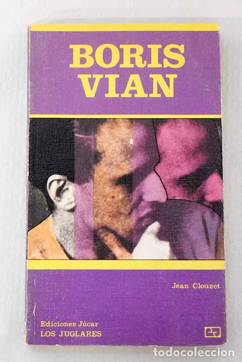 Livros em segunda m&atilde;o: Boris Vian: Clouzet, Jean.- Clouzet, Jean