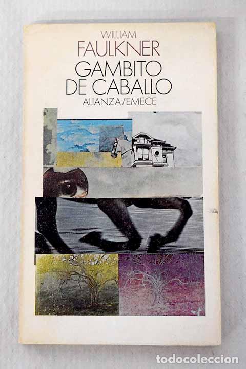 books: Gambito de caballo: Faulkner, William.- Faulkner, William