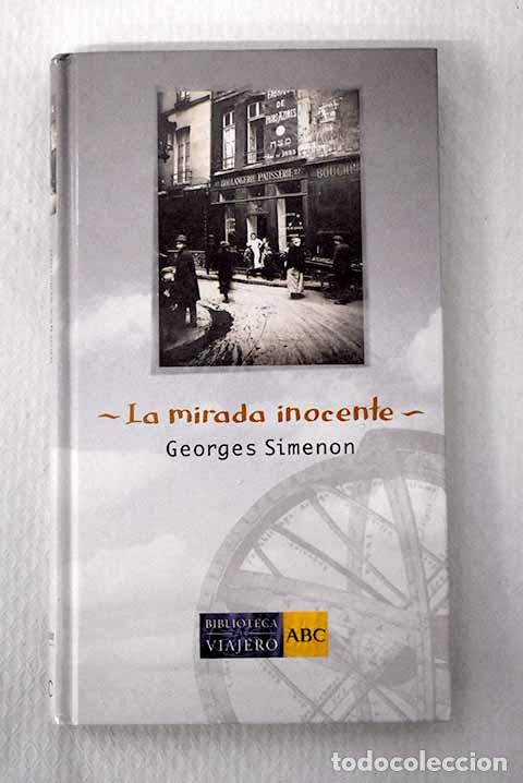 B&uuml;cher: La mirada inocente: Simenon, Georges.- Simenon, Georges