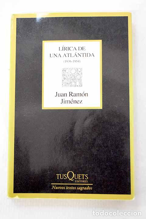books: L&iacute;rica de una Atl&aacute;ntida: En el otro costado, Una colina meridiana, Dios deseado y deseante