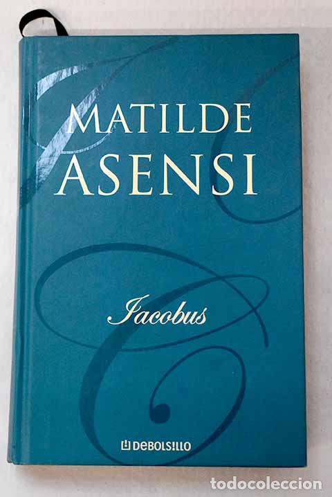 B&uuml;cher: Iacobus: Asensi, Matilde.- Asensi, Matilde