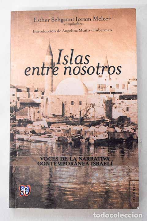 books: Islas entre nosotros: voces de la narrativa contempor&aacute;nea israel&iacute;