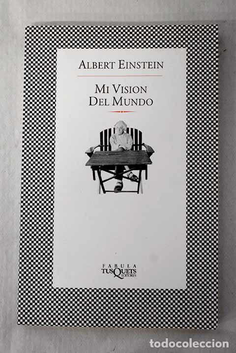 Libros: Mi visi&oacute;n del mundo: Einstein, Albert.- Einstein, Albert - Foto 1