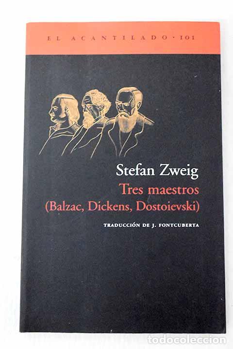 Libros: Tres maestros: (Balzac, Dickens, Dostoievski).- Zweig, Stefan