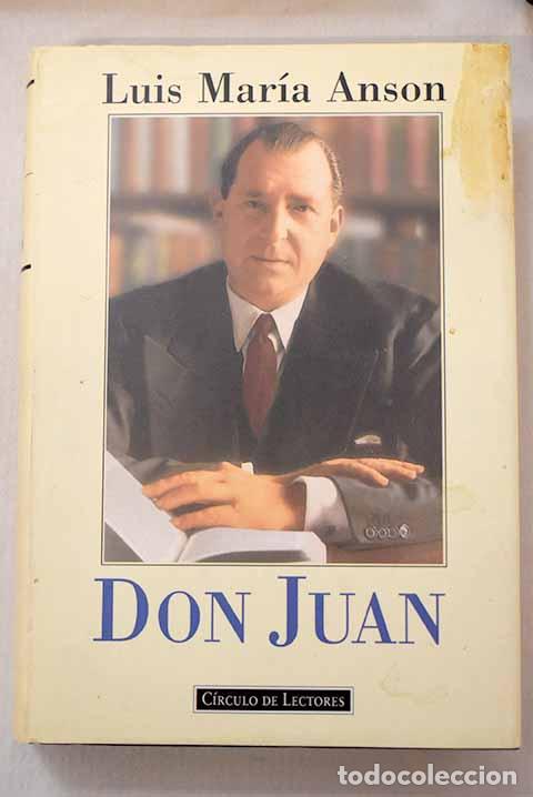 Libri di seconda mano: Don Juan: Ans&oacute;n, Luis Mar&iacute;a.- Ans&oacute;n, Luis Mar&iacute;a