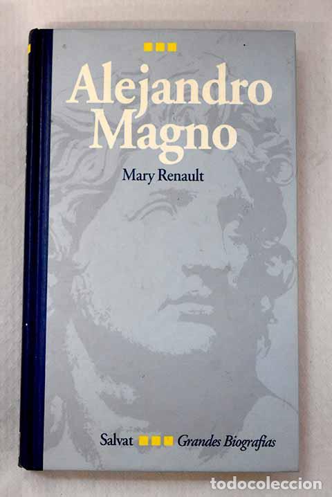 Livros em segunda m&atilde;o: Alejandro Magno: Renault, Mary.- Renault, Mary