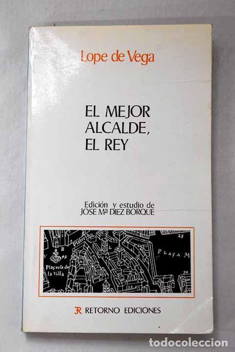 Libros: El mejor alcalde, el rey.- Vega, Lope de - Foto 1