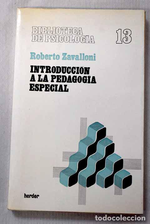 Livres: Introducci&oacute;n a la pedagog&iacute;a especial.- Zavalloni, Roberto