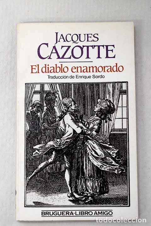 Libros: El diablo enamorado: Cazotte, Jacques.- Cazotte, Jacques - Foto 1