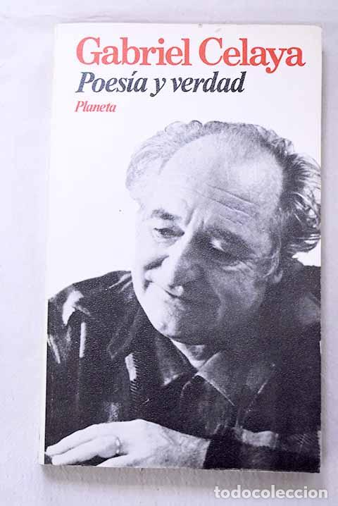 B&uuml;cher: Poes&iacute;a y verdad: papeles para un proceso.- Celaya, Gabriel