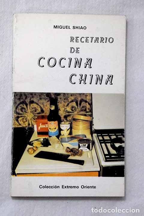 books: Recetario de cocina china.- Shiao, Miguel