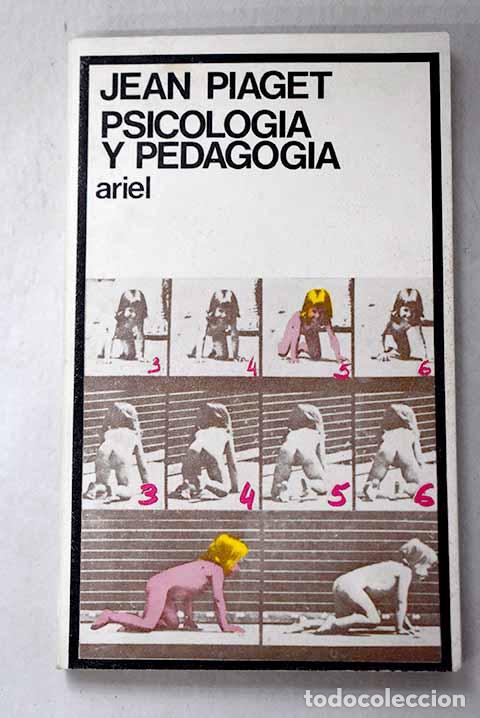 Libros: Psicolog&iacute;a y pedagog&iacute;a.- Piaget, Jean - Foto 1