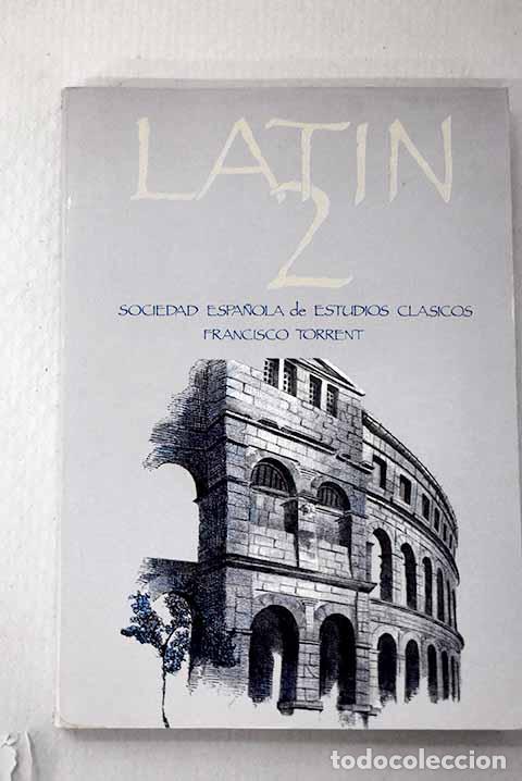 Libros: Lat&iacute;n 2: Torrent, Francisco.- Torrent, Francisco - Foto 1