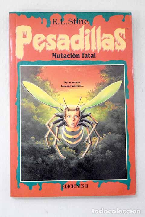 B&uuml;cher: Mutaci&oacute;n fatal: Stine, R. L..- Stine, R. L.