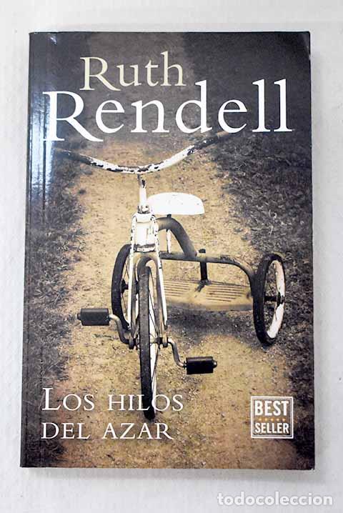 B&uuml;cher: Los hilos del azar: Rendell, Ruth.- Rendell, Ruth
