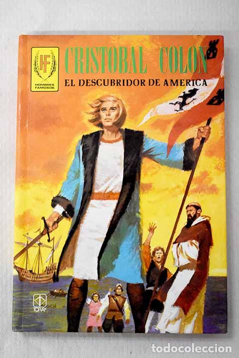 Libros: Crist&oacute;bal Col&oacute;n, el descubridor de Am&eacute;rica.- Sotillos, Eugenio - Foto 1
