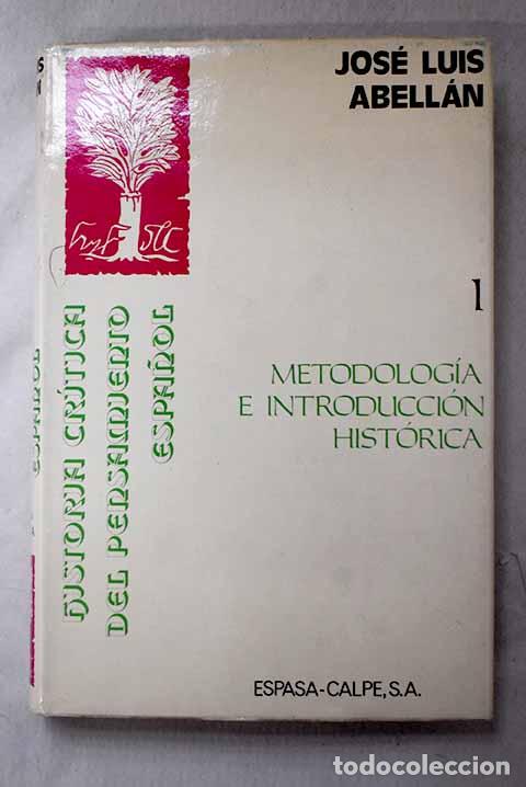 Libri di seconda mano: Historia cr&iacute;tica del pensamiento espa&ntilde;ol, Tomo I.- Abell&aacute;n, Jos&eacute; Luis