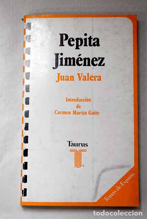 books: Pepita Jim&eacute;nez: Valera, Juan.- Valera, Juan