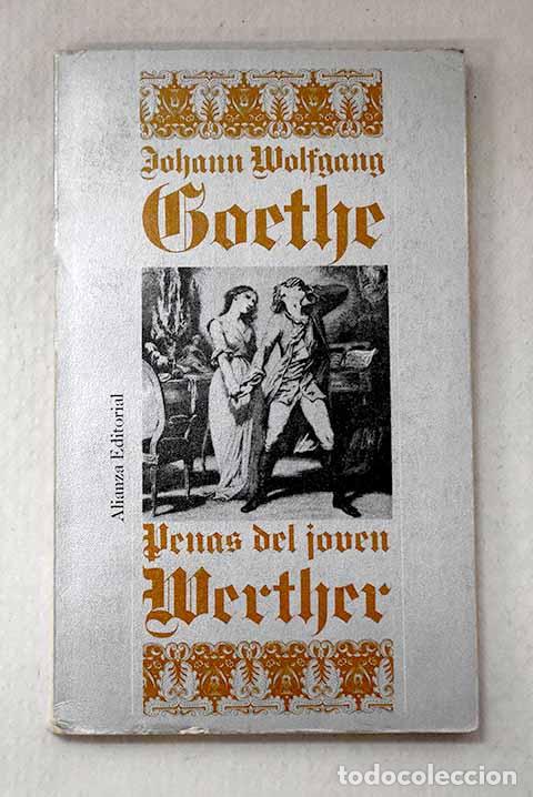 Libri di seconda mano: Penas del joven Werther.- Goethe, Johann Wolfgang von