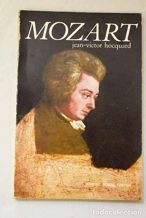 Libros: Mozart: Hocquard, Jean-Victor.- Hocquard, Jean-Victor
