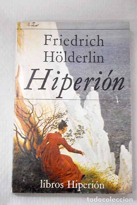 Libros: Hiperi&oacute;n o El eremita en Grecia.- Holderlin, Friedrich