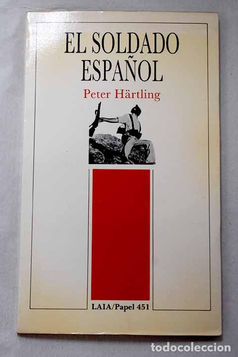 Libros: El soldado espa&ntilde;ol: seminario sobre po&eacute;tica, Universidad de Frankfurt.- Hartling, Peter