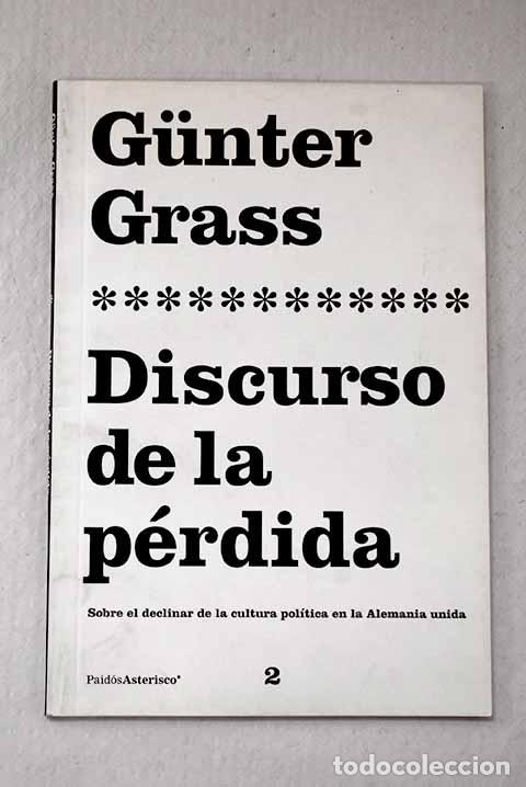 Libros: Discurso de la p&eacute;rdida: sobre el declinar de la cultura pol&iacute;tica en la Alemania unida