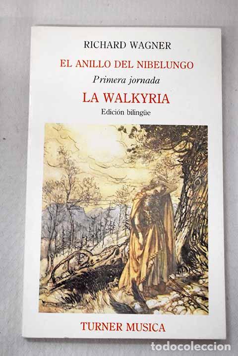 Libros: El anillo del nibelungo, Tomo I.- Wagner, Richard